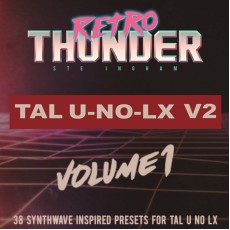 Retro Thunder Synthwave for TAL U NO LX Volume 1