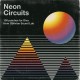 Neon Circuits