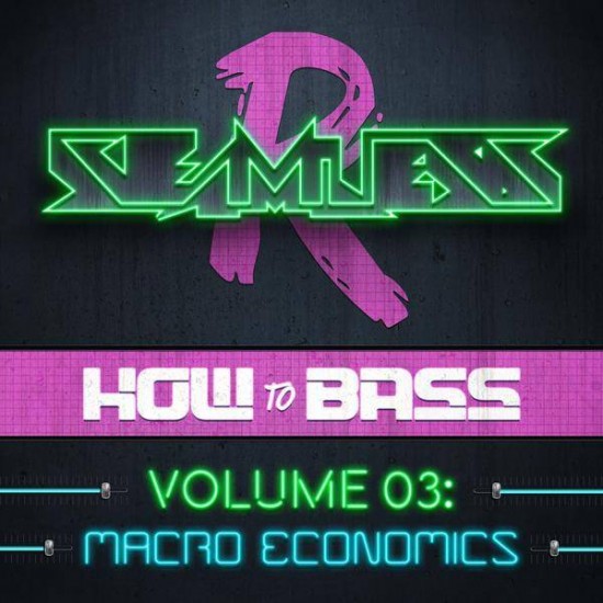 How To Bass Volume 03: Macro Economics