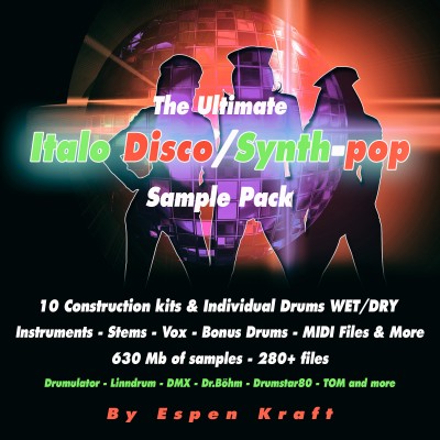 The Ultimate Italo Disco / Synth-Pop Sample Pack ! - By Espen Kraft