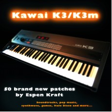 Kawai K3/K3m 50 patches for Synthpop, Synthwave, Soundtrack, Games, Italo Disco ++