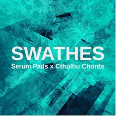 Swathes: Serum Pads x Cthulhu Chords
