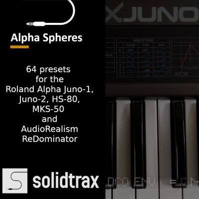 Alpha Spheres for the Roland Alpha Juno series and AudioRealism ReDominator