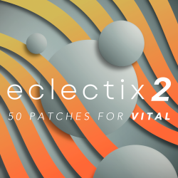 Eclectix 2 for Vital