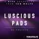 Luscious Pads for Diva