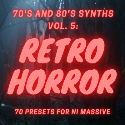 70s and 80s Synths Volume 5: Retro Horror