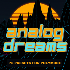 Analog Dreams for PolyMode